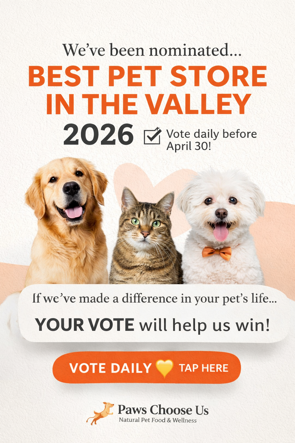 Vote for Paws Choose Us: Best Pet Store in the Valley 2026 | Support L ...
